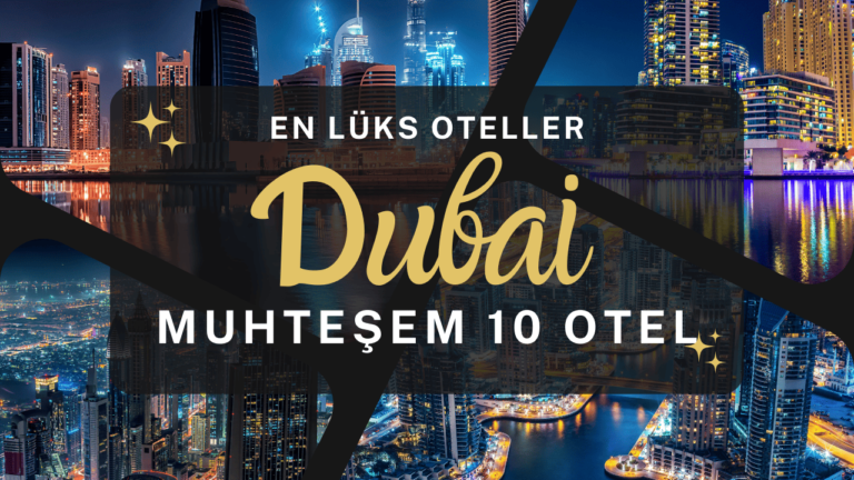 Dubai en lüks oteller