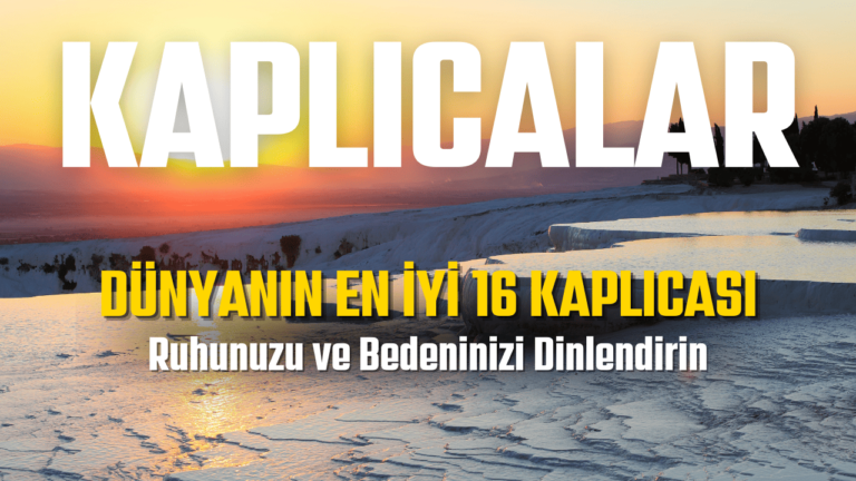 Dünyanın en iyi kaplıcaları